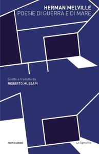 Herman Melville – Poesie di guerra e di mare (2019)