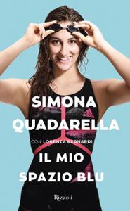 Simona Quadarella, Lorenza Bernardi – Il mio spazio blu (2019)