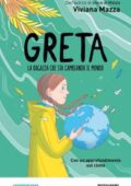 Viviana Mazza - Greta. La ragazza che sta cambiando il mondo (2019)