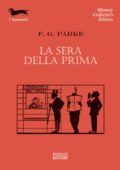 img F.G. Parke - La sera della prima (2017)