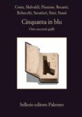 AA.VV. - Cinquanta in blu. Otto racconti gialli (2019)