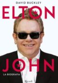 David Buckley - Elton John. La biografia (2019)