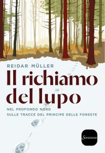 Reidar Müller – Il richiamo del lupo (2019)