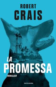 Robert Crais – La promessa (2019)