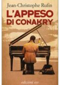 Jean-Cristophe Rufin - L'appeso di Conakry (2019)