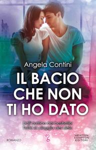 Angela Contini – Il bacio che non ti ho dato (2019)