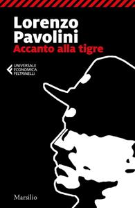 Lorenzo Pavolini – Accanto alla tigre (2019)