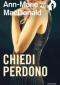 Ann-Marie MacDonald - Chiedi perdono (2019)