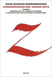 Hans Magnus Enzensberger – Considerazioni del signor Zeta (2019)