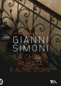 Gianni Simoni - La chiave rubata e altre storie (2018)