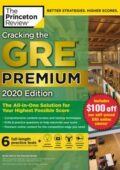 The Princeton Review - Cracking the GRE Premium Edition with 6 Practice Tests, 2020: The All-in-One Solution for Your Highest Possible Score PDF