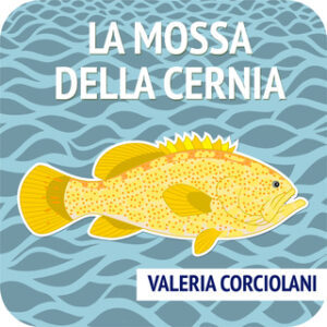 Valeria Corciolani – La mossa della cernia (2018) .mp3 64 kbps