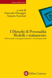 Antonio Semerari, Giancarlo Dimaggio – I Disturbi di personalità (2016)