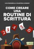 Luca Panzarella - Come creare una routine di scrittura (2019)