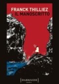 Franck Thilliez - Il manoscritto (2019)