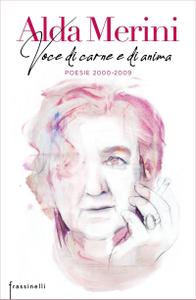 Alda Merini – Voce di carne e di anima (2019)