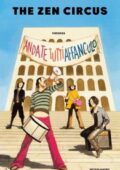The Zen Circus, Marco Amerighi - Andate tutti affanculo (2019)