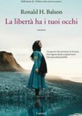Ronald H. Balson - La libertà ha i tuoi occhi (2019)