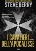 Steve Berry - I cavalieri dell'Apocalisse (2019)