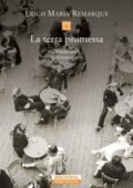 Erich Maria Remarque - La terra promessa (2019)