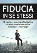 img Sandro Venturi - Fiducia in sé stessi: I 5 passi per aumentare l