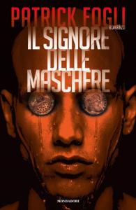 Patrick Fogli – Il signore delle maschere (2019)