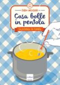 img Fabio Meliciani - Cosa bolle in pentola. La scienza in tavola (2017)