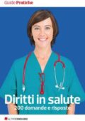 img Altroconsumo Edizioni - Diritti in salute: 200 domande e risposte (2017)