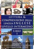 img Stephen Harrison - Lettura e Comprensione della Lingua Inglese Livello Intermedio - Libro 1 - 5