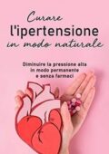 img Giuliani Baglioni - Curare l’ipertensione in modo naturale: Diminuire la pressione alta in mo