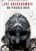 Joe Abercrombie - Un piccolo odio (2019)
