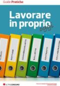 img Altroconsumo Edizioni - Lavorare in proprio oggi: Consigli, suggerimenti e storie di successo (