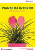 img Altroconsumo Edizioni - Piante da interno: 60 schede pratiche (2019)