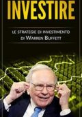 img Danilo Schiavone - Investire: Le strategie di investimento di Warren Buffett (2019)