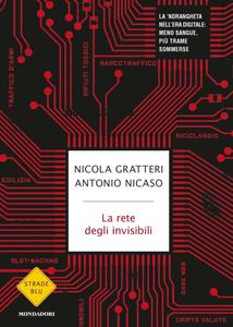 Nicola Gratteri, Antonio Nicaso – La rete degli invisibili (2019)