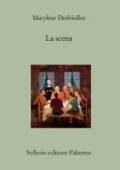 Maryline Desbiolles - La scena (2018)