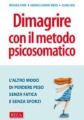 img Raffaele Fiore - Dimagrire con il metodo psicosomatico: L