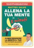Matteo Salvo - Allena la tua mente in 5 minuti (2017)