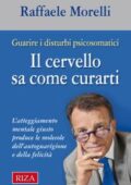 img Raffaele Morelli - Il cervello sa come curarti: L