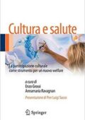 img E. Grossi, A. Ravagnan - Cultura e salute. La partecipazione culturale come strumento per un nu