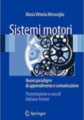 img Sistemi Motori: Nuovi Paradigmi di Apprendimento e Comunicazione