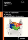 img M. Bianchi, A. Piccaluga - La sfida del trasferimento tecnologico. Le università italiane si r