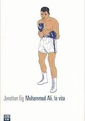 img Jonathan Eig - Muhammad Ali, la vita (2019)