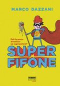 img Marco Dazzani - Superfifone (2018)
