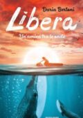 Daria Bertoni - Libera. Un'amica tra le onde (2020)