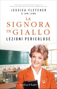 Jessica Fletcher – La signora in giallo. Lezioni pericolose (2020)