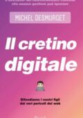 Michel Desmurget - Il cretino digitale (2020)