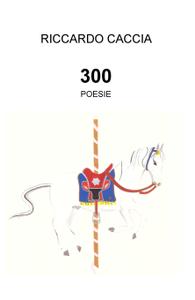 300 by Riccardo Caccia