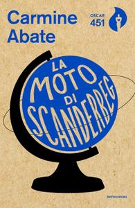 Carmine Abate – La moto di Scanderbeg (2019)