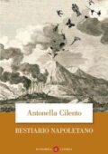 Antonella Cilento - Bestiario napoletano (2017)